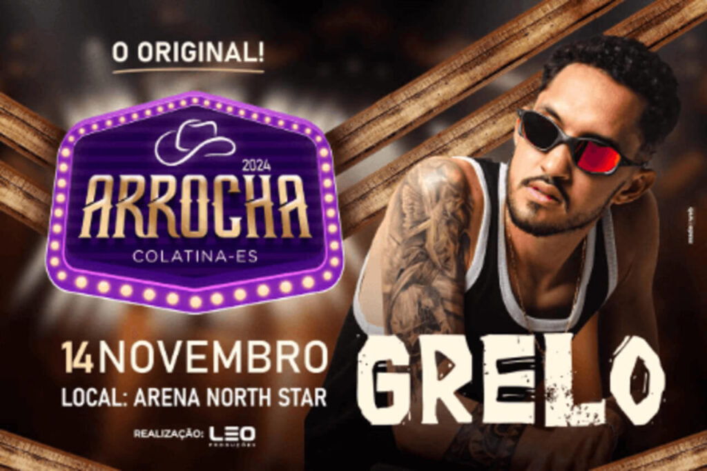 Grelo Arrocha Colatina Show Imperdível no Arena North Star em Colatina, ES - 14 de Novembro