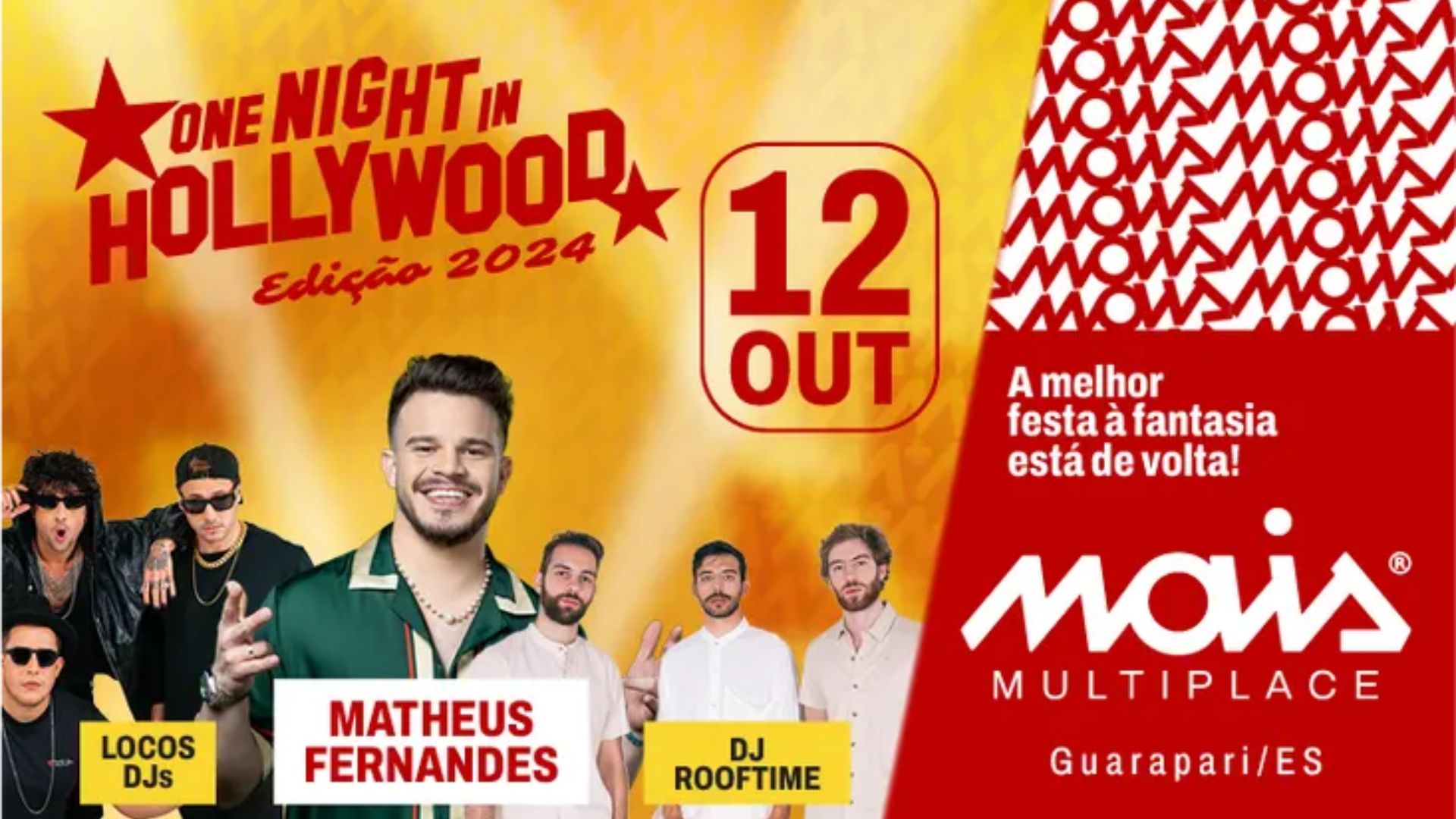 One Night in Hollywood no Multiplace Mais