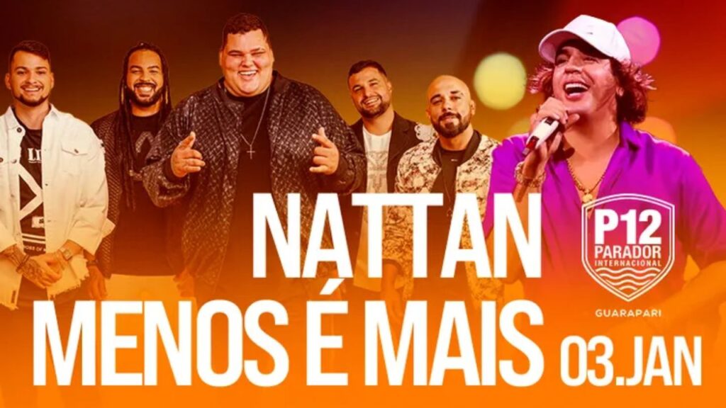 Show Menos é Mais e Nattan no P12 Guarapari: Prepare-se para uma Noite Inesquecível!