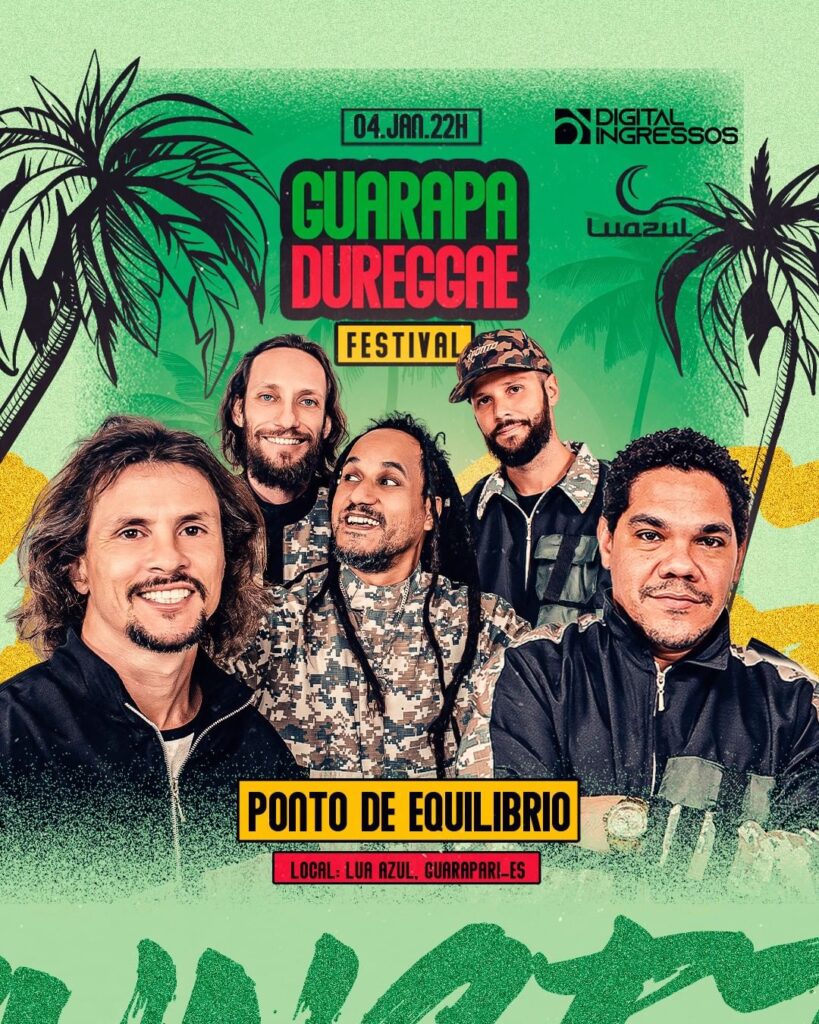 Guarapa DuReggae com Ponto de Equilíbrio no dia 4 de janeiro